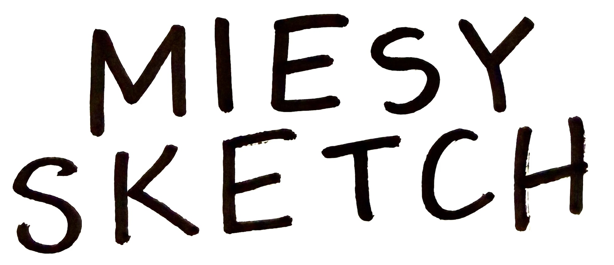Miesy Sketch